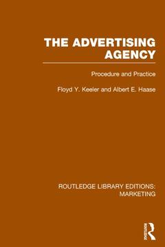 Couverture de l’ouvrage The Advertising Agency (RLE Marketing)