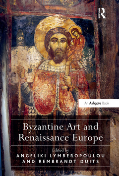 Couverture de l’ouvrage Byzantine Art and Renaissance Europe