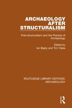 Couverture de l’ouvrage Archaeology After Structuralism