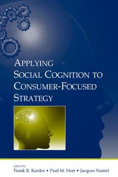 Couverture de l’ouvrage Applying Social Cognition to Consumer-Focused Strategy