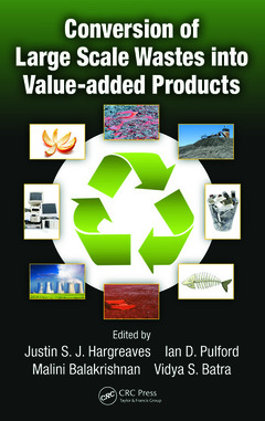 Couverture de l’ouvrage Conversion of Large Scale Wastes into Value-added Products