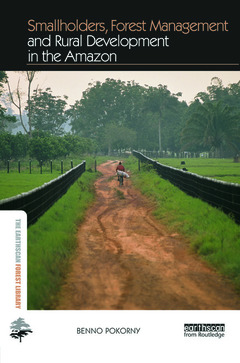 Couverture de l’ouvrage Smallholders, Forest Management and Rural Development in the Amazon