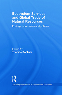 Couverture de l’ouvrage Ecosystem Services and Global Trade of Natural Resources