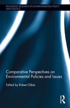 Couverture de l’ouvrage Comparative Perspectives on Environmental Policies and Issues
