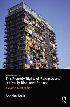 Cover of the book The Property Rights of Refugees and Internally Displaced Persons