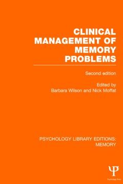 Couverture de l’ouvrage Clinical Management of Memory Problems (2nd Edn) (PLE: Memory)
