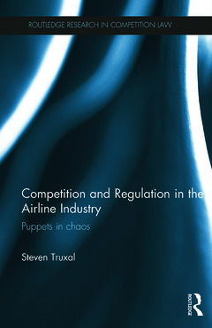 Couverture de l’ouvrage Competition and Regulation in the Airline Industry