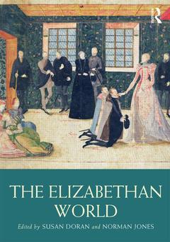 Couverture de l’ouvrage The Elizabethan World