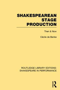 Couverture de l’ouvrage Shakespearean Stage Production