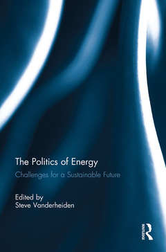 Couverture de l’ouvrage The Politics of Energy