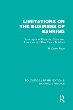 Couverture de l’ouvrage Limitations on the Business of Banking (RLE Banking & Finance)