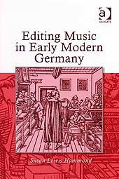 Couverture de l’ouvrage Editing Music in Early Modern Germany