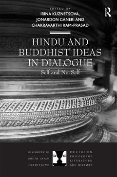 Couverture de l’ouvrage Hindu and Buddhist Ideas in Dialogue