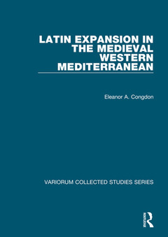 Couverture de l’ouvrage Latin Expansion in the Medieval Western Mediterranean