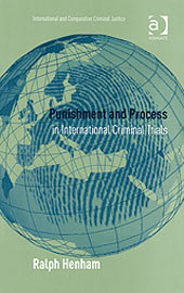 Couverture de l’ouvrage Punishment and Process in International Criminal Trials