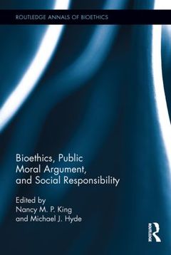 Couverture de l’ouvrage Bioethics, Public Moral Argument, and Social Responsibility