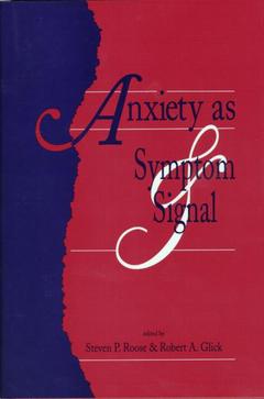 Couverture de l’ouvrage Anxiety as Symptom and Signal