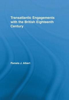 Couverture de l’ouvrage Transatlantic Engagements with the British Eighteenth Century