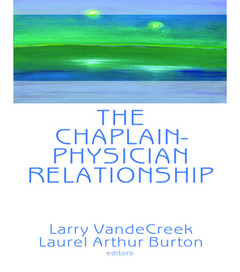Couverture de l’ouvrage The Chaplain-Physician Relationship