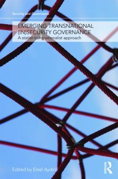 Couverture de l’ouvrage Emerging Transnational (In)security Governance