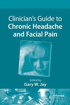 Cover of the book Clinician's Guide to Chronic Headache and Facial Pain