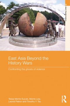 Couverture de l’ouvrage East Asia Beyond the History Wars