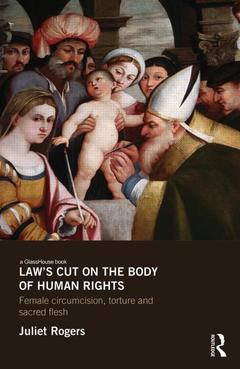Couverture de l’ouvrage Law's Cut on the Body of Human Rights