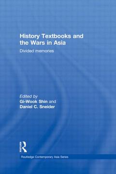 Couverture de l’ouvrage History Textbooks and the Wars in Asia