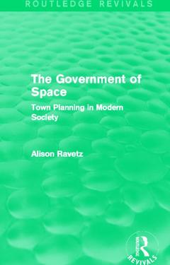 Couverture de l’ouvrage The Government of Space (Routledge Revivals)