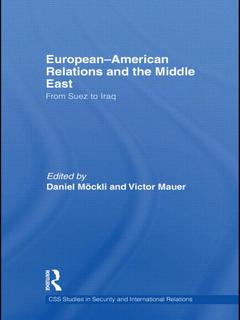 Couverture de l’ouvrage European-American Relations and the Middle East