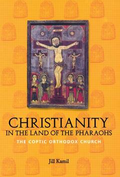 Couverture de l’ouvrage Christianity in the Land of the Pharaohs