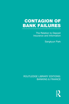 Couverture de l’ouvrage Contagion of Bank Failures (RLE Banking & Finance)