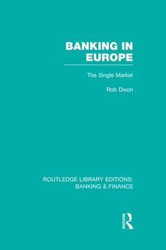 Couverture de l’ouvrage Banking in Europe (RLE Banking & Finance)