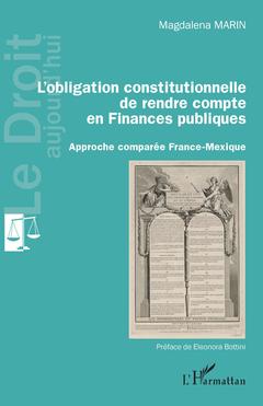 Couverture de l’ouvrage L'obligation constitutionnelle de rendre compte en Finances publiques