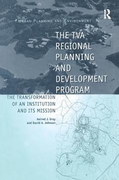 Couverture de l’ouvrage The TVA Regional Planning and Development Program