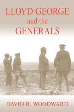 Cover of the book Lloyd George and the Generals