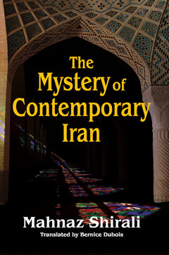 Couverture de l’ouvrage The Mystery of Contemporary Iran