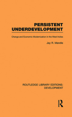 Couverture de l’ouvrage Persistent Underdevelopment