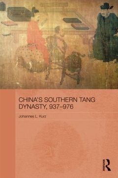 Couverture de l’ouvrage China's Southern Tang Dynasty, 937-976
