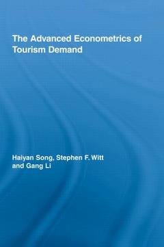Couverture de l’ouvrage The Advanced Econometrics of Tourism Demand