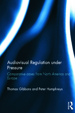 Couverture de l’ouvrage Audiovisual Regulation under Pressure