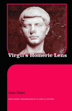 Cover of the book Virgil's Homeric Lens