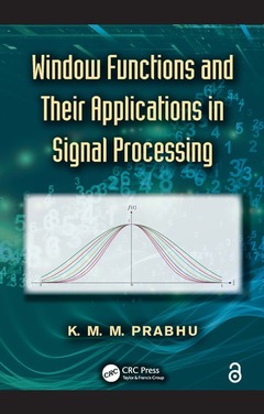 Couverture de l’ouvrage Window Functions and Their Applications in Signal Processing