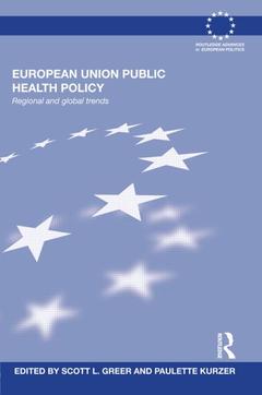 Couverture de l’ouvrage European Union Public Health Policy
