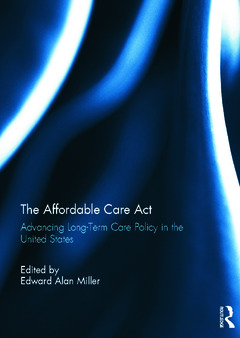 Couverture de l’ouvrage The Affordable Care Act