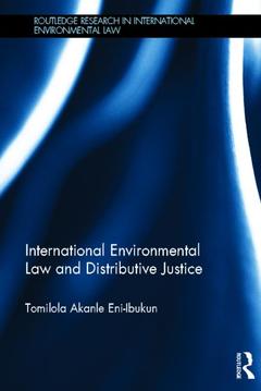 Couverture de l’ouvrage International Environmental Law and Distributive Justice
