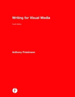 Cover of the book Writing for Visual Media