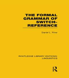 Couverture de l’ouvrage The Formal Grammar of Switch-Reference