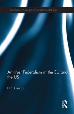 Cover of the book Antitrust Federalism in the EU and the US
