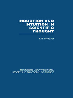 Couverture de l’ouvrage Induction and Intuition in Scientific Thought